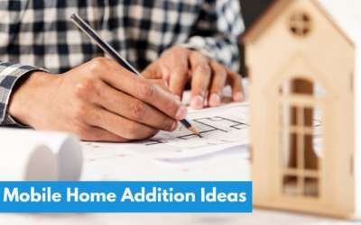 The Ultimate Guide to Mobile Home Addition Ideas